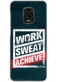 Work Sweat & Achieve for Redmi Note 9 Pro Max