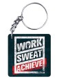Work Sweat & Achieve Keychain
