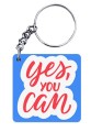 Yes You Can Keychain