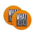 Whatever - Nevermind Coasters