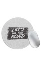 Let’s Hit The Road Mouse Pad