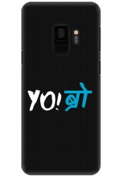 YO Bro for Samsung Galaxy S9