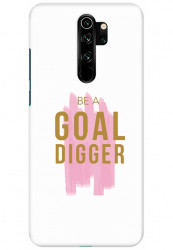 Be a Goal Digger for Redmi Note 8 Pro