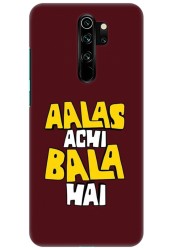 Aalas Acchi Bala Hai for Redmi Note 8 Pro