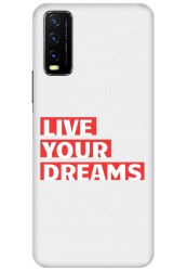 Live Your Dreams for Vivo Y12G