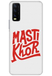 Masti Khor for Vivo Y12G