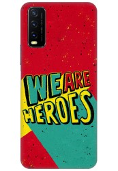 We are Heroes for Vivo Y12G