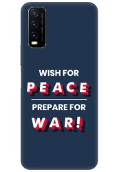 Wish For Peace – Prepare for War for Vivo Y12G