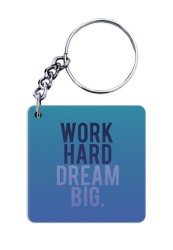 Work Hard Dream Big Keychain