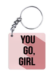 You Go Girl Keychain