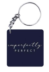 Imperfectly Perfect Keychain