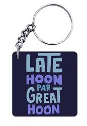 Late Hoon Par Great Hoon Keychain