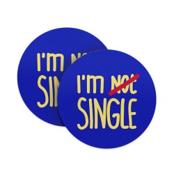 I’m Not Single Coasters