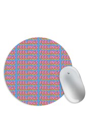 Feelings Feelings Mouse Pad