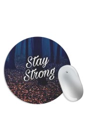 Stay Strong Mouse Pad