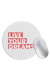Live Your Dreams Mouse Pad