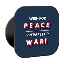 Wish For Peace – Prepare for War Phone Grip