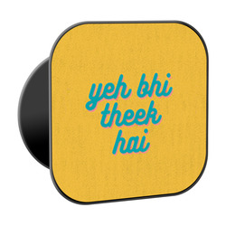 Yeh Bhi Theek Hai Phone Grip