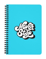 Never Stop Notebook