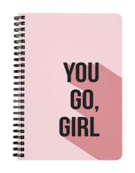 You Go Girl Notebook