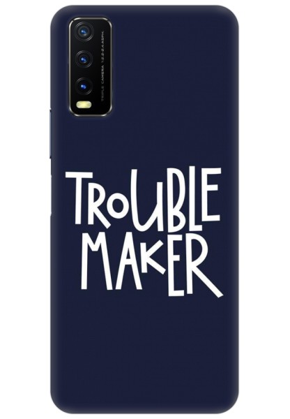 Trouble Maker for Vivo Y12G