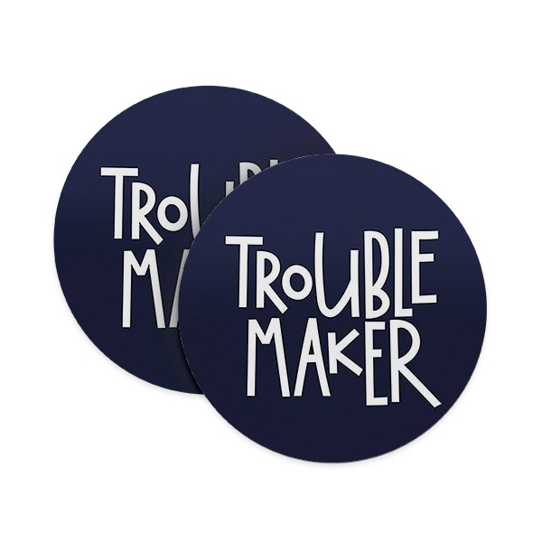 Trouble Maker Coasters